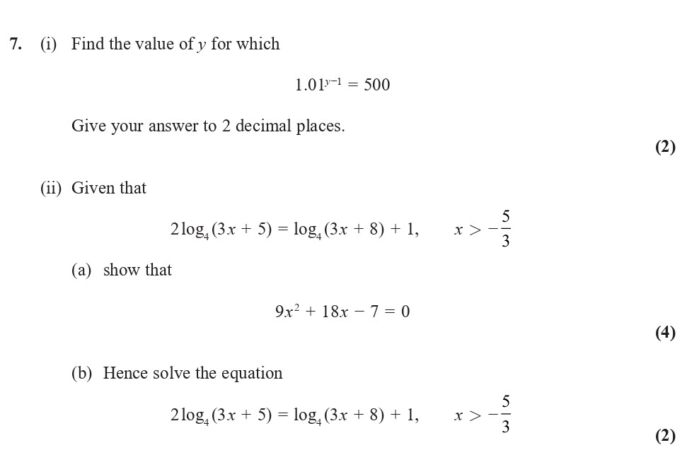 7.-(i)-Find-the-value-of-$y$-for-which--$$1.01^{y-1}-=-500$$-Give-your-answer-to-2-decimal-places-Edexcel-A-Level Maths Pure-Question 8-2018-Paper 4.png